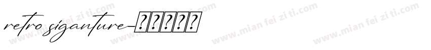 retro siganture字体转换